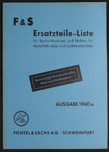 Fichtel und Sachs Ersatzteilliste für Motoren und Naben für Motorfahrräder Ersatzteilliste 1940
