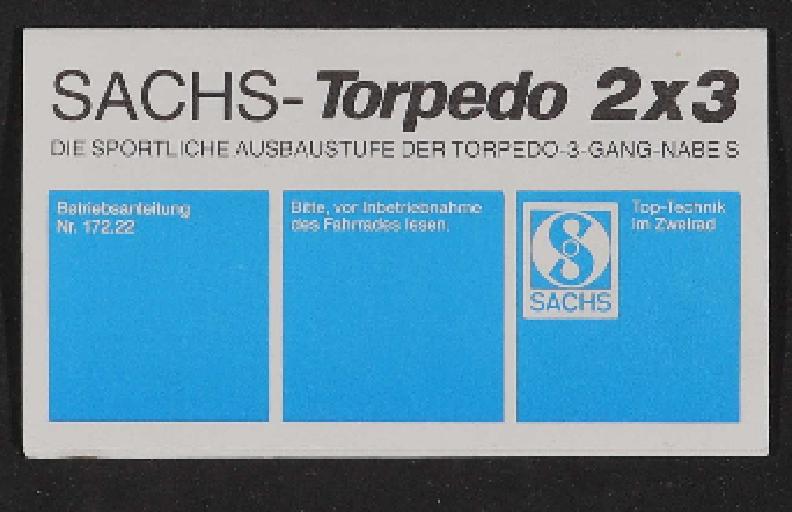 Fichtel und Sachs Torpedo 2 x 3 Betriebsanleitung 1982