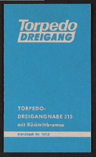 Fichtel und Sachs Torpedo Dreigang mit Rücktrittbremse Handbuch 1969
