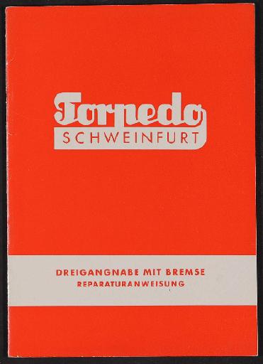 Fichtel und Sachs Torpedo Dreigangnabe mit Bremse Reparaturanweisung 1950er Jahre