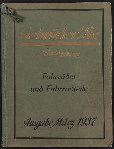 Gebrüder Sie Bremen Katalog 1937 - Velopedia