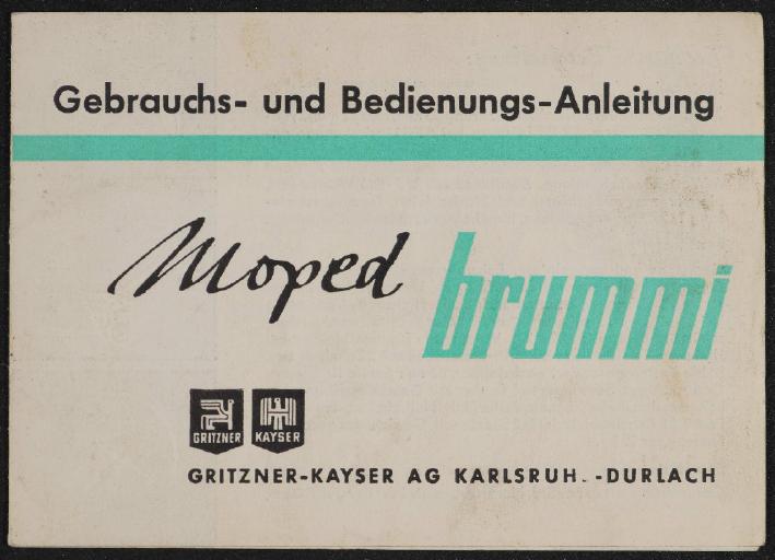 Gritzner-Kayser Moped Brummi Gebrauchs- und Bedienungs-Anleitung Anleitung 1953
