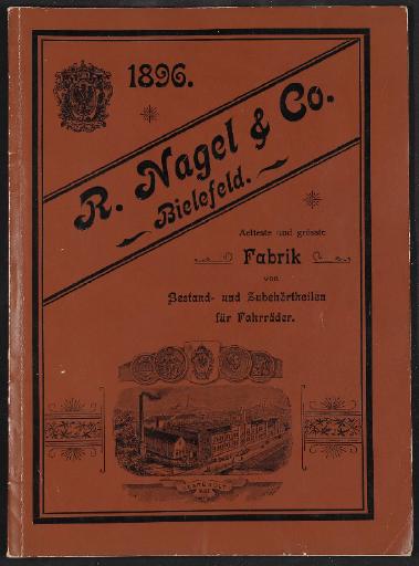 R. Nagel u. Co., Fabrik von Bestand- und Zubehörtheilen für Fahrräder, Katalog 1896