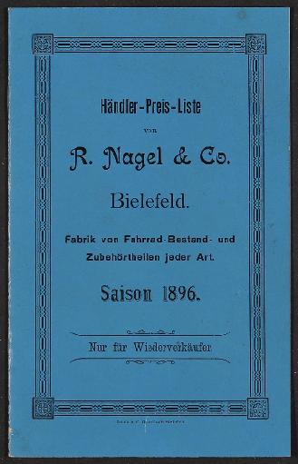 R. Nagel u. Co., Fabrik von Bestand- und Zubehörtheilen für Fahrräder, Preisliste 1896