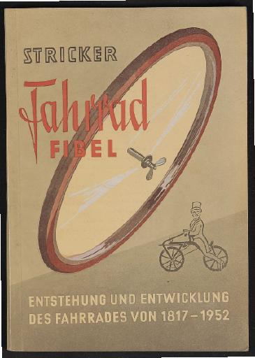 E.u.P. Stricker Fahrradfabrik Fahrrad Fibel 1817-1952 1952